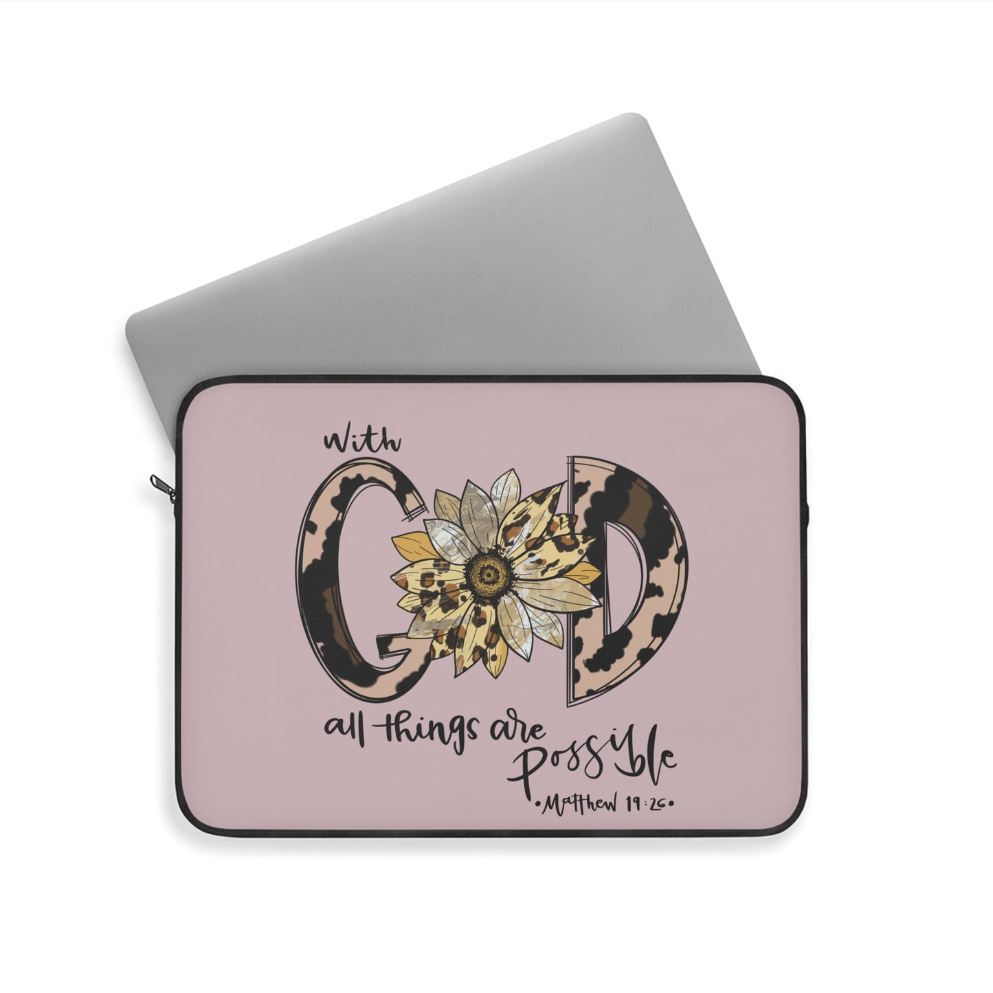 Christian Laptop Sleeve "With God All Things Are Possible"