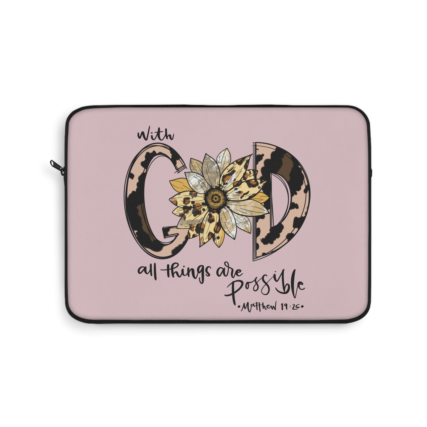 Christian Laptop Sleeve "With God All Things Are Possible"