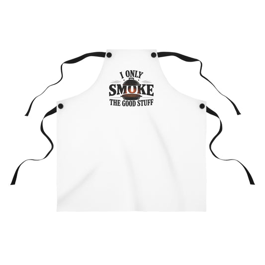 I Only Smoke The Good Stuff Apron | BBQ Grill Smoker Cooking Apron