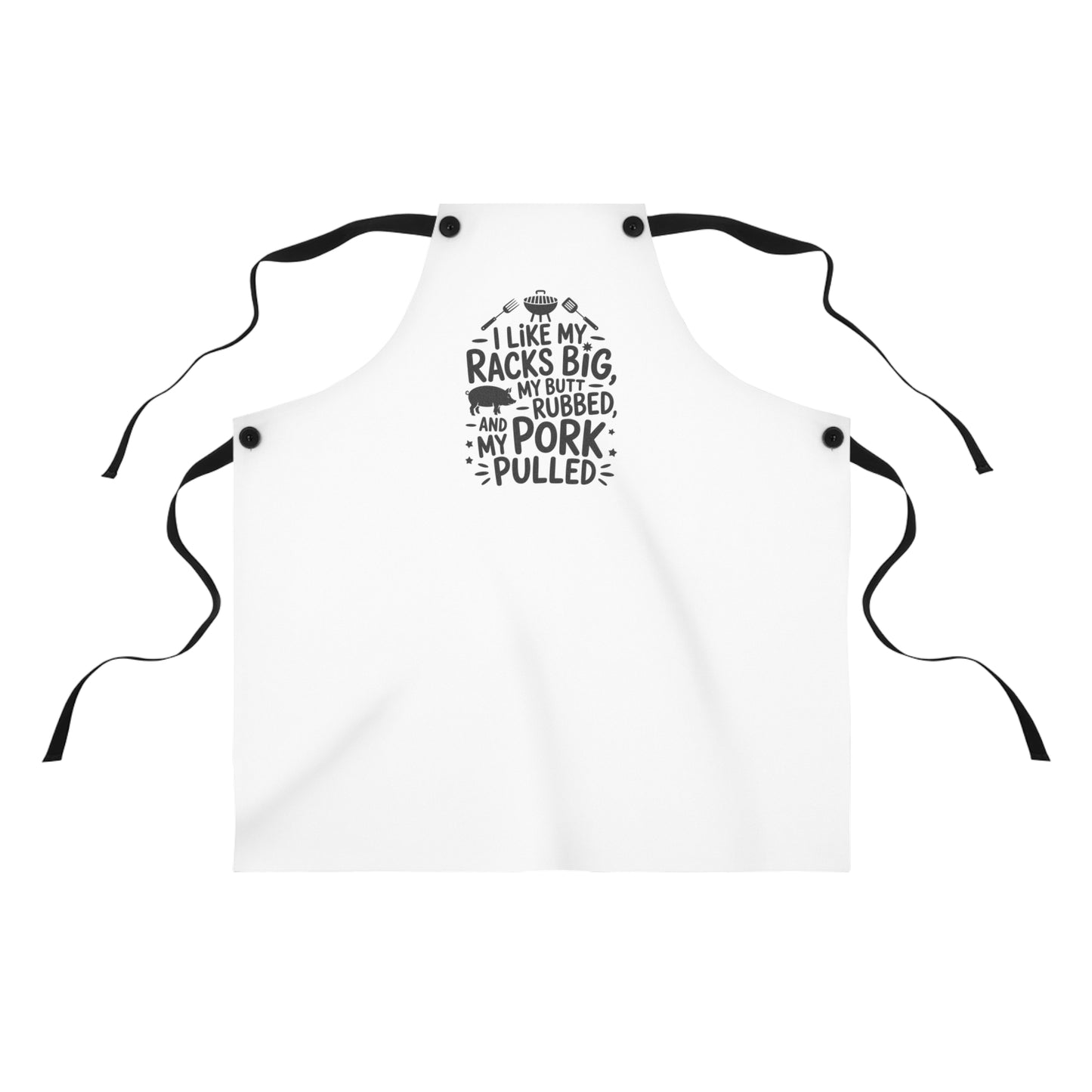 I Like My Racks Big Apron | BBQ Pulled Pork Grilling Apron