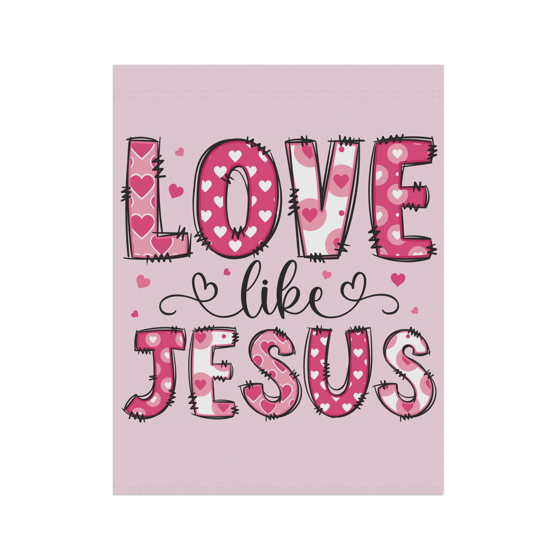 Christian Valentines yard flag that says Love Like Jesus, hanging on garden flag stand in front yard