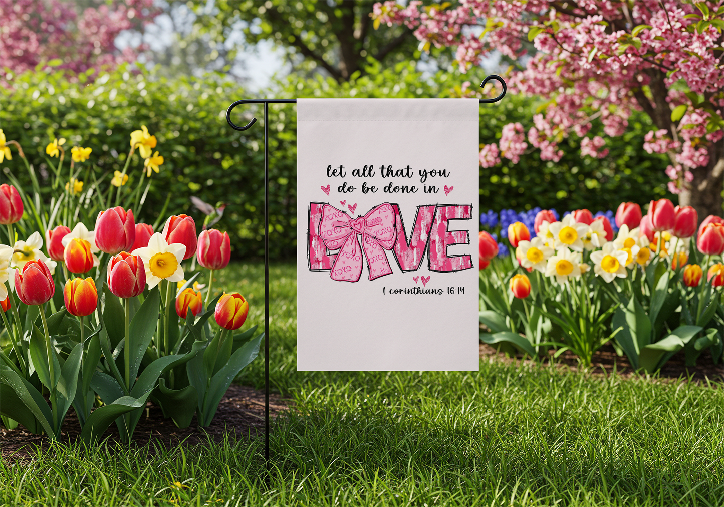 Christian Valentine Garden Flag Let All That You Do Be Done In Love